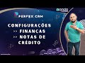 Curso Perfex CRM 3.2.1 - Aula 20 - Configurações - Finanças - Notas de Crédito
