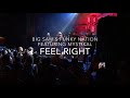 Big Sam’s Funky Nation featuring Mystikal - Feel Right