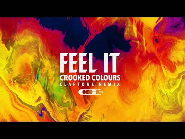 Crooked Colours - Feel It <Claptone Remix>