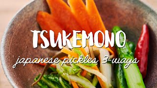 Japanese Pickles 3-Ways (漬物 - Tsukemono)
