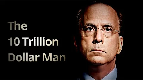 Larry Fink - The Most Powerful Man in Finance | A ...