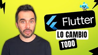 Cómo Flutter lo cambió todo