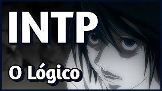 INTP - O LÓGICO