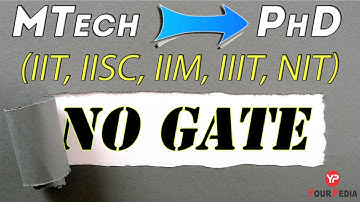 PhD after MTech without GATE in IIT/IISc/IIIT/IIM/NIT | POST GATE COUNSELLING