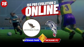 ISSPRO ONLINE ⚽ SISTEMAS FARS vs McKane FC (Amistosos) #15