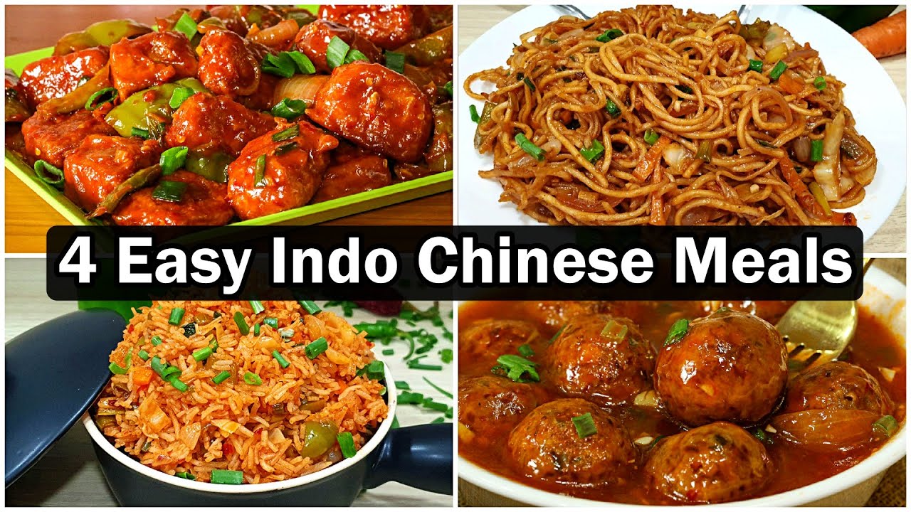 4 Quick & Easy Indo Chinese Recipes - Chinese Meal Recipes | Kanak