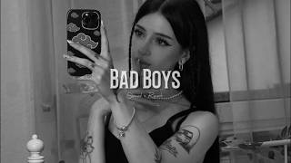 INNA - Bad Boys (slowed + reverb)