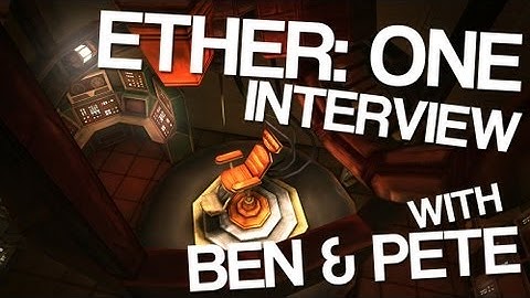 Ether: One Interview with Ben Hill and Pete Bottomley