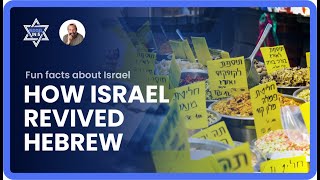 How Israel REVIVED the 2,000 year language of Hebrew and made it their national language