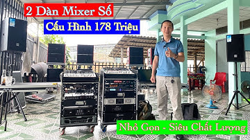 Lên Thêm Dàn Khủng “ Dàn Array 178 Triệu + Mixer Số “ Âm Thanh Siêu Hay. LH 0903010773