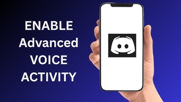 How To Enable Advanced Voice Activity On Discord