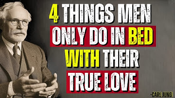 4 Things Men Only Do In Bed When They Are Deeply In Love - Carl Jung