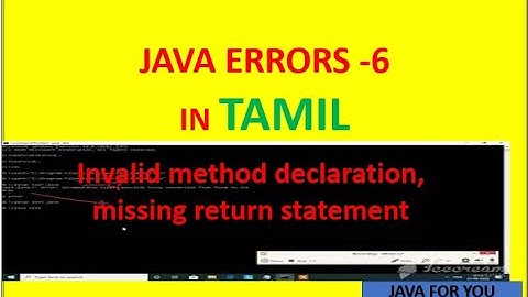 java - invalid method declaration, missing return statement error in tamil|core java in tamil