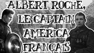Operations'Small Theater : Albert Roche, the French Captain America