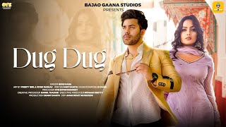 DUG DUG (official Video) | Nonu Rana | Ft Vivek Raghav & Preety Giri | दुग दुग  | Haryanvi Song
