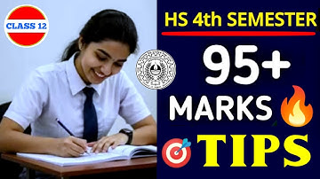 HS 4th Semester 2026🎯 Class 12 4th Sem Top Tips & Tricks🔥 95+ Marks Strategy💥 উচ্চমাধ্যমিক ফোর্থ সেম