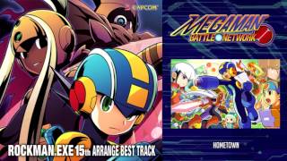 HOMETOWN - Rockman.EXE 15th Arrange Best Tracks