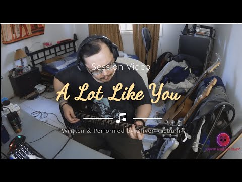 a-lot-like-you---original-alternative-rock-song-by-oliver-raeburn