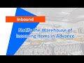 Notify the Warehouse of Incoming Items in Advance