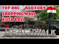 BEACHWALK A LUXURY SHOPPING MALL KUTA BALI INDONESIA 🇮🇩