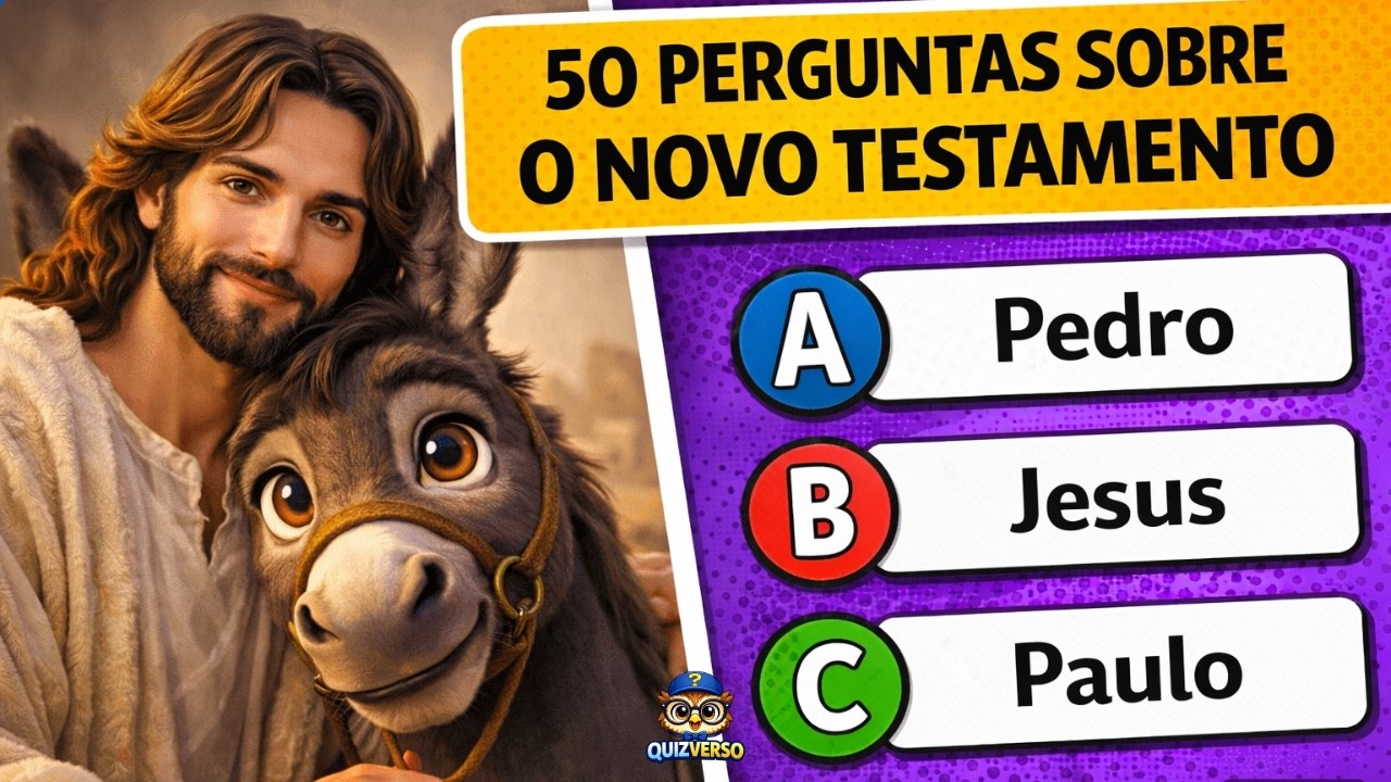 O Melhor Teste Bíblico do Novo Testamento | Desafio com 50 Perguntas. Será que você consegue?