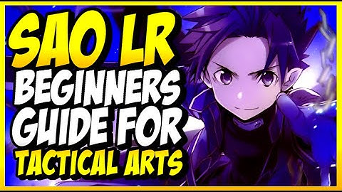 BEGINNERS GUIDE for TACTICAL ARTS | Sword Art Online Last Recollection PS5 Gameplay #SAOLR