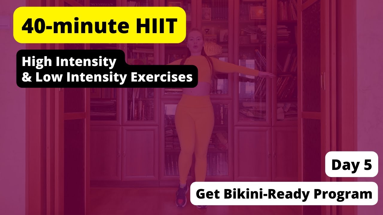 [40-Minute HIIT] Day 5 - Less intense HIIT of the Program | High ...