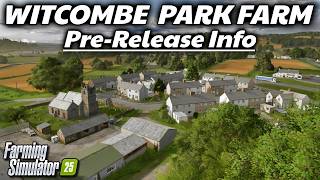Witcombe Park Farm - Prerelease Information | Farming Simulator 25