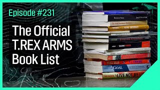 The Official T.Rex Arms Book List