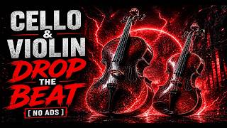 Cello &amp; Violin Drop The Beat [No Ads] – Dark Neoclassical Techno