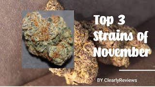 TOP 3 STRAINS OF NOVEMBER!