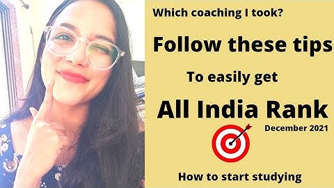 How to secure All India Rank in December 2021 attempt | Neha Patel