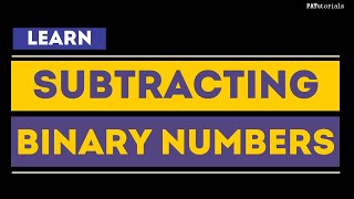 TAGLISH - How To Subtract Binary Numbers | PATutorials