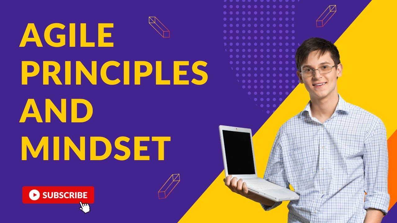 Agile Principles and Mindset