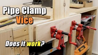 DIY Pipe Clamp Bench Vice  Will it Work?