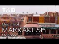 Medina of marrakesh guide  morocco tourist guide  travel  discover