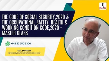 Code on Social Security  Occupational Safety, Health and Working Conditions Code 2020 : S.N. MURTHY