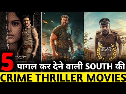 Top 5 Best South Indian Crime Thriller Suspense Movies In Hindi Dubbed ...