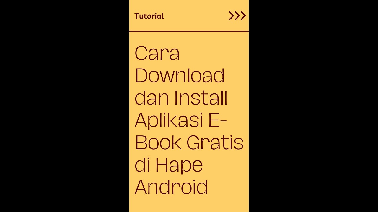TUTORIAL | Cara Download dan Install Aplikasi E Book Gratis di Hape Android