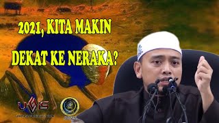 Neraka La Tempat Hang! | Ustaz Muhammad Wadi Annuar Ayub