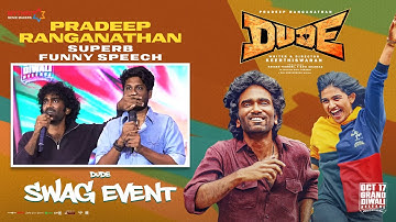 Pradeep Ranganathan Superb Funny Speech | DUDE SWAG EVENT | Mamitha Baiju | Keerthiswaran