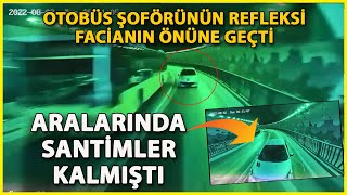 Otobüs Şoförünün Dikkati Kazayı Böyle Önledi