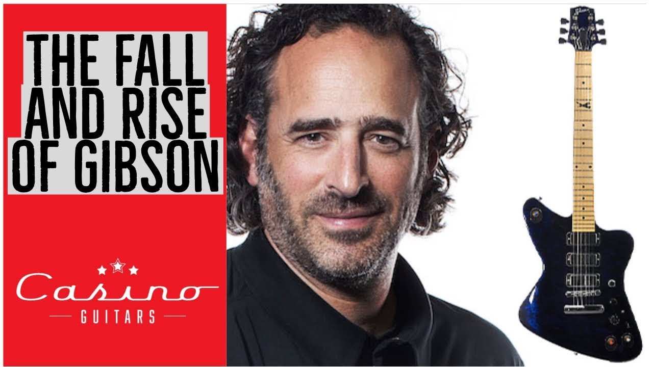 The Fall and Rise of Gibson Guitars from a former employee YouTube