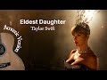 Eldest Daughter Acoustic Version Taylor Swift mp3