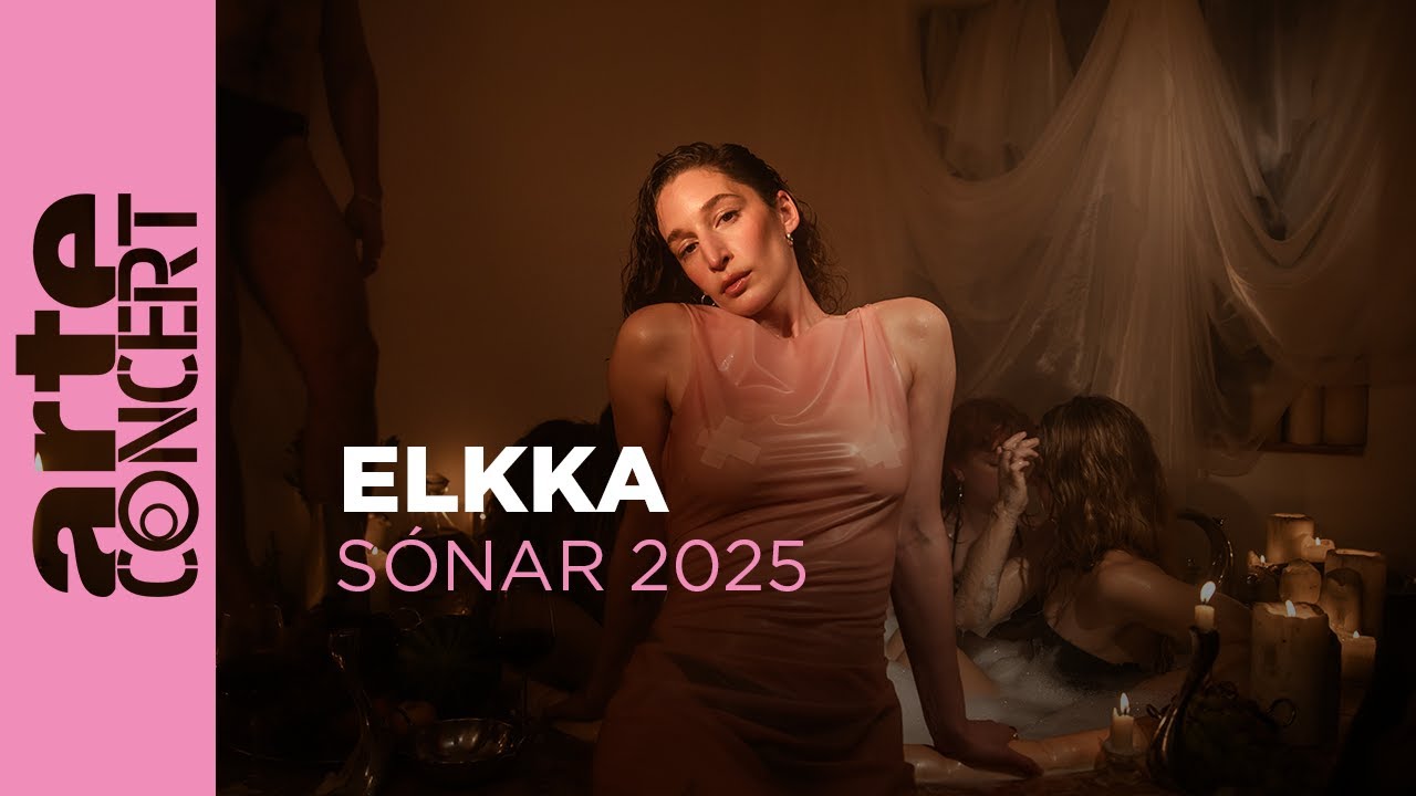 Elkka - Sónar 2025 - ARTE Concert