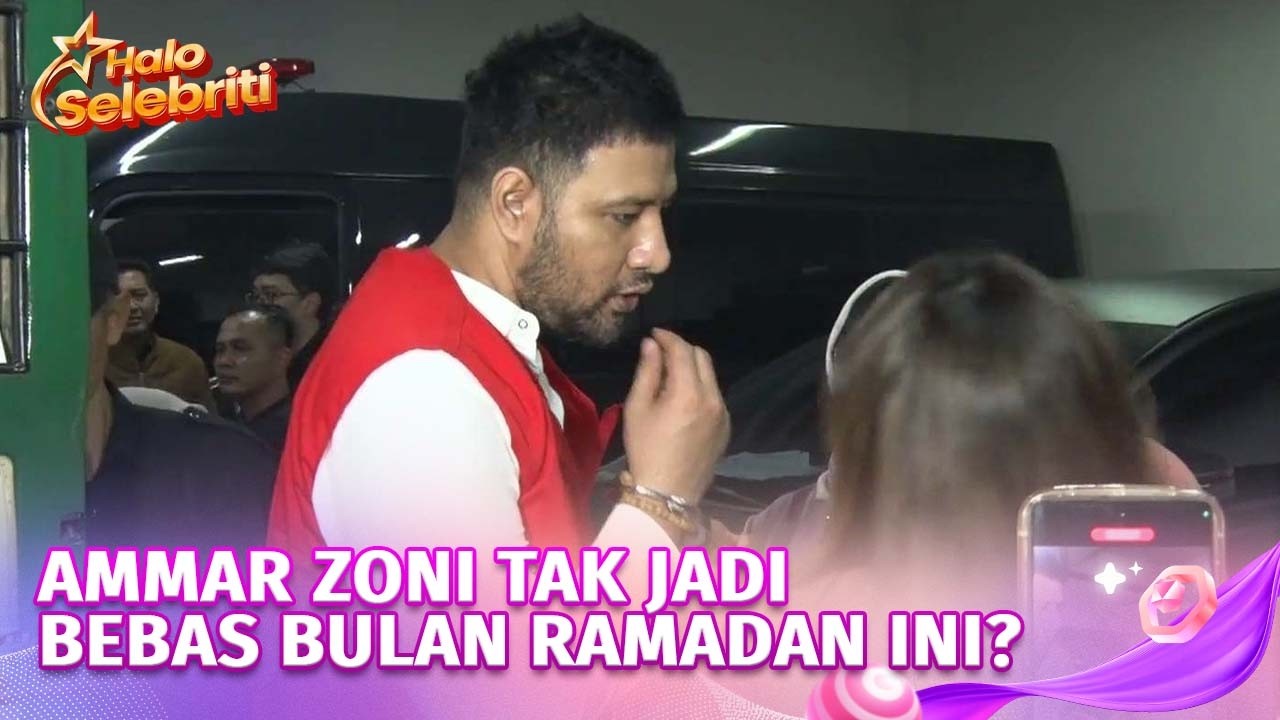 Harapan Ammar Zoni Bebas di Bulan Ramadan Tak Kesampaian? | Halo Selebriti