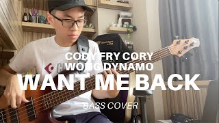 Want Me Back (Live) - Cody Fry, Cory Wong, & Dynamo (Bass Cover)