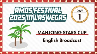 AMOS Festival 2025 in Las Vegas Day 1 - Mahjong Stars CUP