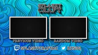 The return - ‹ѵ› Splashy Craft // Outro