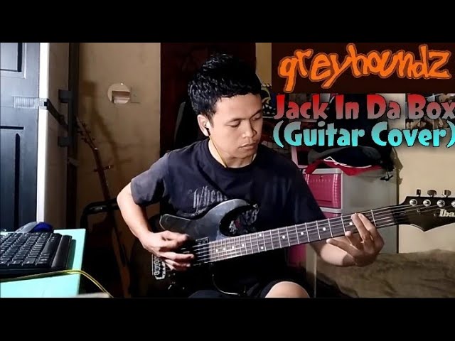 Greyhoundz - Jack In Da Box (Guitar Cover)